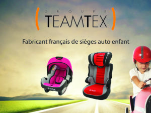 Groupe TeamTex, fabricant français de sièges auto enfant